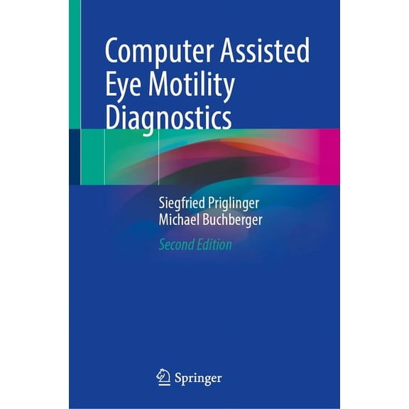 Computer Assisted Eye Motility Diagnostics, (Hardcover)