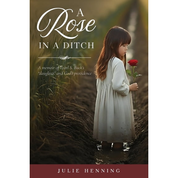 A Rose in a Ditch, (Paperback)