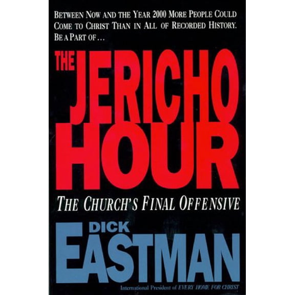 Pre-Owned The Jericho Hour: The Church's Final Offensive, 9780884193630, 0884193632, Paperback,