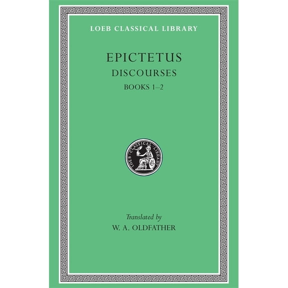 Loeb Classical Library Discourses, Books 1-2, Book 131, (Hardcover)