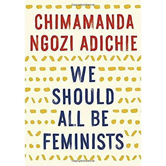 We Should All Be Feminists 9781101911761 Used / Pre-owned