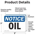 thumbnail image 2 of (2 Pack) Oil OSHA Notice Sign 5 Inch X 3.5 Inch Vinyl Label Decal Sticker Weather Resistant, UV Protected for Workplace, Business, and Construction Site, Made in the USA, 2 of 7