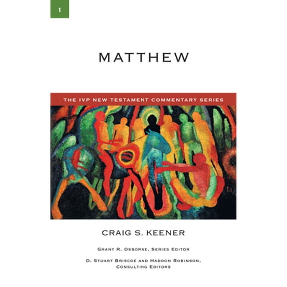 Pre-Owned Matthew: A Commentary on the New Testament (Paperback) 083084001X 9780830840014