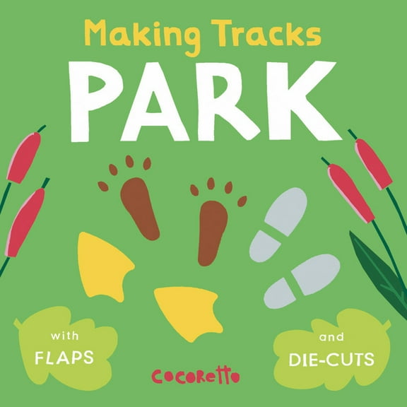 Making Tracks Park, Book 4, (Board Book)
