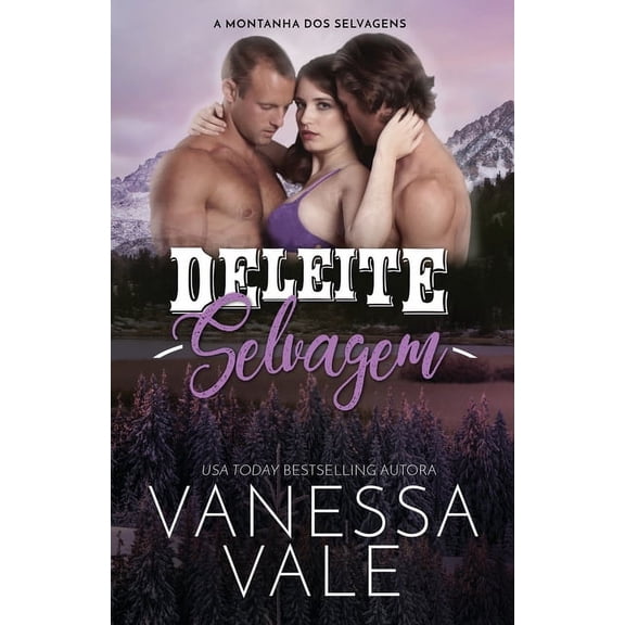 A Montanha DOS Selvagens Deleite Selvagem: Edição em Letras Grandes para baixa visão, Book 2, (Paperback)