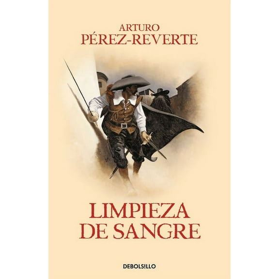 Las aventuras del Capitán Alatriste: Limpieza de sangre / Purity of Blood (Series #2) (Paperback)