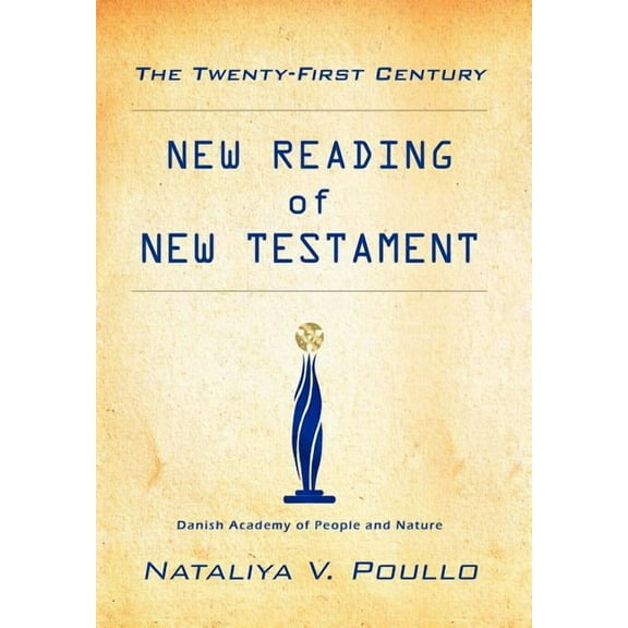 Twenty-First Century : New Reading of New Testament