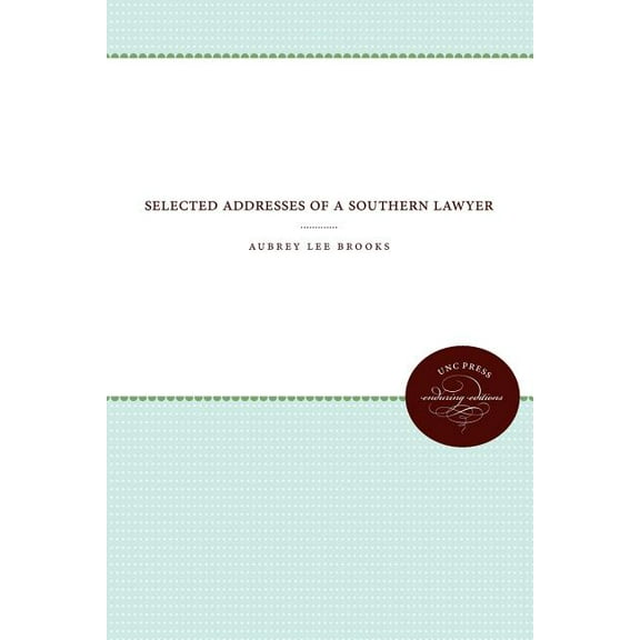 Selected Addresses of a Southern Lawyer, (Paperback)