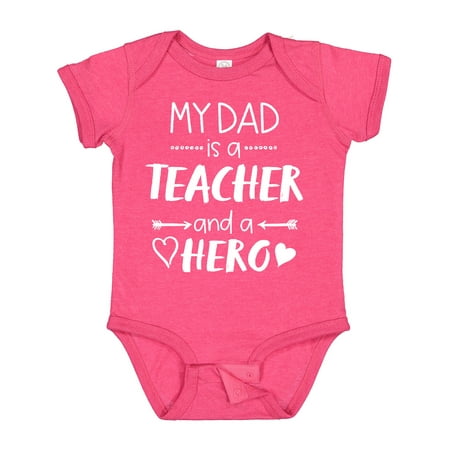

Inktastic My Dad is a Teacher and a Hero Boys or Girls Baby Bodysuit