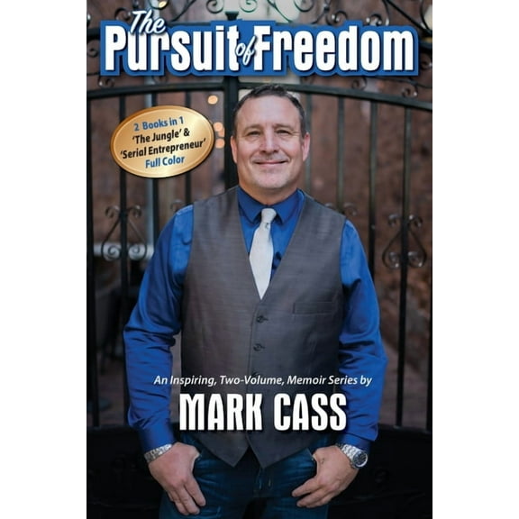 Memoirs The Pursuit Of Freedom: An Inspiring, Two-Volume, Memoir Series, Book 1, (Paperback)