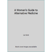Angle View: A Woman's Guide to Alternative Medicine [Paperback - Used]