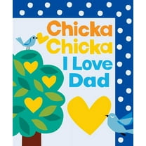 Chicka Chicka I Love Dad (Hardcover)