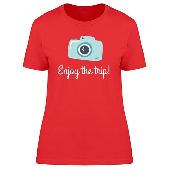 Enjoy The Trip Cool Camera T-Shirt Women -Image by Shutterstock, Female x-Large