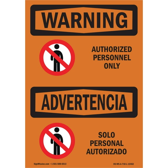 SignMission OS-WS-A-1824-L-12462 18 x 24 in. OSHA Warning Sign - Authorized Personnel Only Bilingual