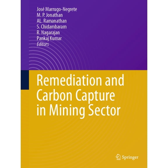 Remediation and Carbon Capture in Mining Sector, (Hardcover)