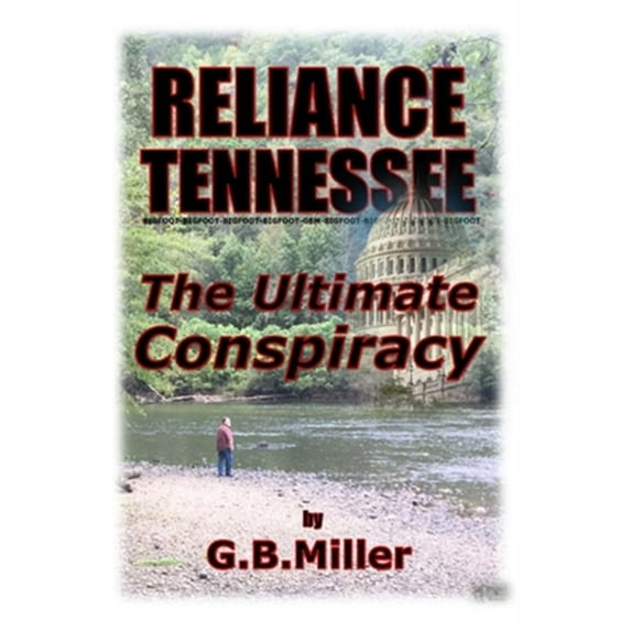 Pre-Owned Reliance Tennessee: The Ultimate Conspiracy (Paperback) by Greg B Miller