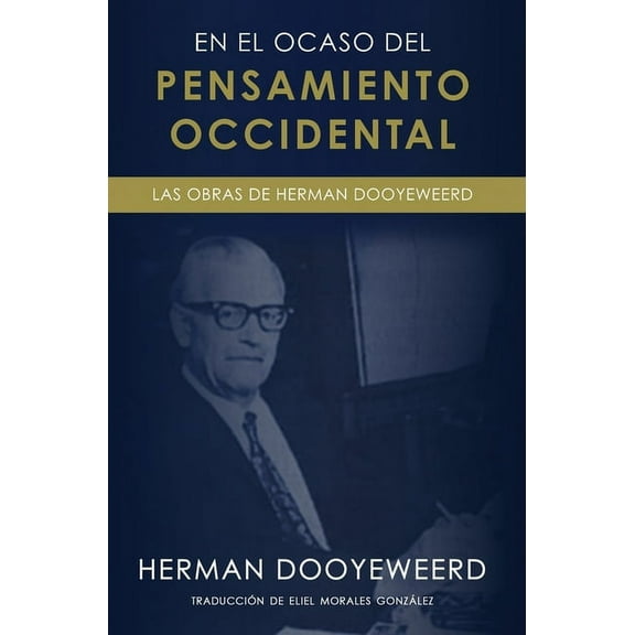 En el ocaso del pensamiento occidental, (Hardcover)