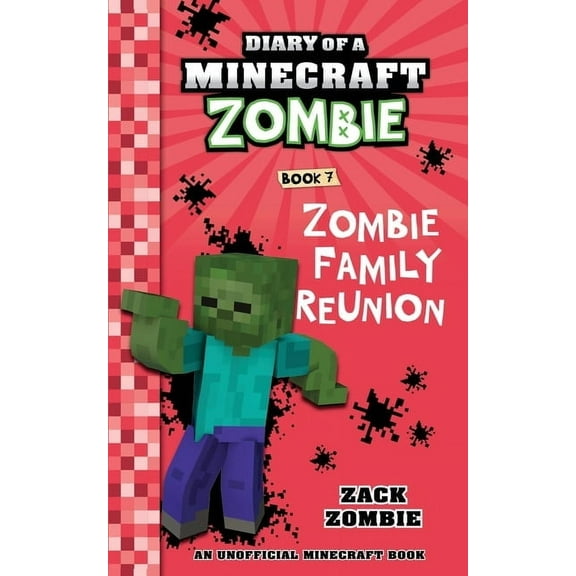 Diary of a Minecraft Zombie Diary of a Minecraft Zombie Book 7: Zombie Family Reunion, Book 7, (Paperback)