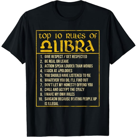 t-shirt Top 10 Rules Libra Zodiac Sign September October Birthday T-Shirt mens,black,women,funny,men,journey,Crew Neck, Short Sleeve,printing
