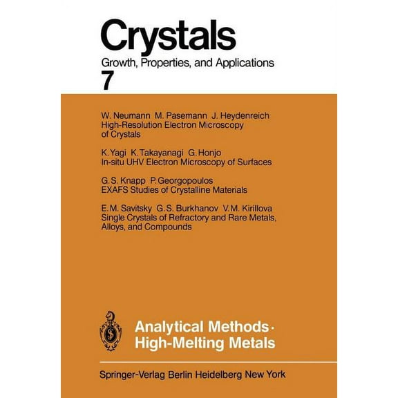Crystals Analytical Methods High-Melting Metals, Book 7, (Paperback)