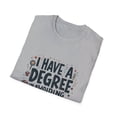 thumbnail image 4 of I Have a Degree in Avoiding Work Funny T-Shirt, 4 of 4