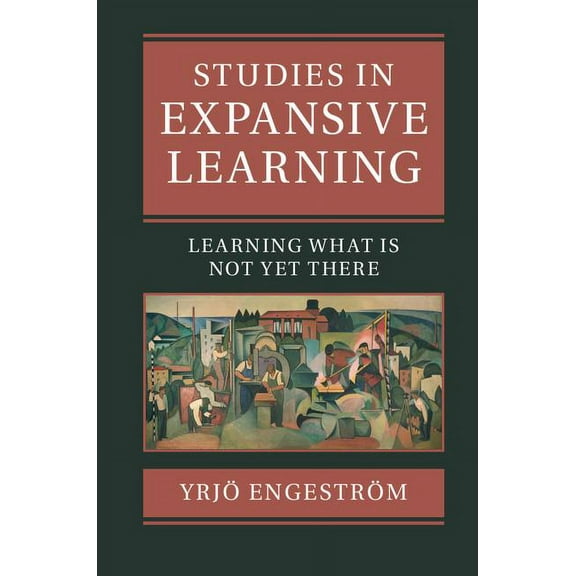 Studies in Expansive Learning, (Hardcover)