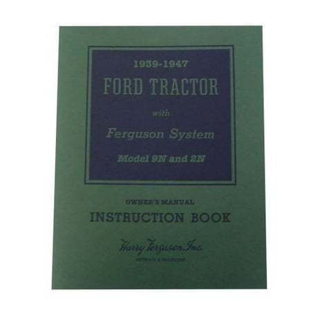 1964 Ford Owners Manual - Owners Manual For Ford Tractor 9N 2N