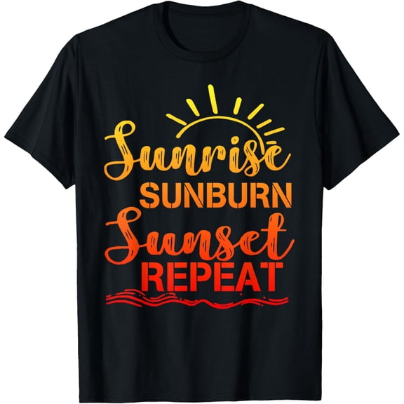 Exquisite and comfortable-Sunrise Sunburn Sunset Repeat Retro Summer T-Shirt