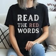thumbnail image 2 of Read The Red Words T-Shirt, 2 of 5