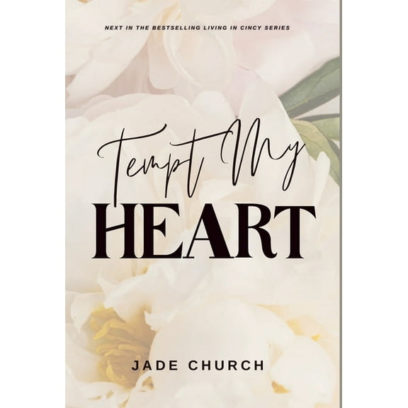 Tempt My Heart, (Hardcover)