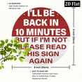 thumbnail image 2 of 2D Flat, Funny Office Door Sign - Be Right Back Out of Office Decoration with I'll Be Back in 10 Minutes Message. 8x8 inch, 2 of 6