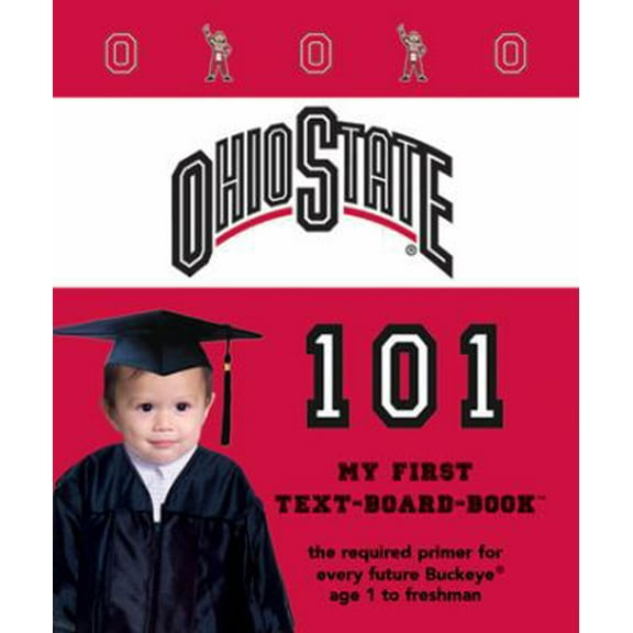 Pre-Owned Ohio State 101-Board (Board book) 1607300648 9781607300649