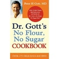 thumbnail image 1 of Pre-Owned Dr. Gott's No Flour, No Sugar(TM) Cookbook, 9780446199261, 0446199265, Paperback, Reprint edition, 1 of 1
