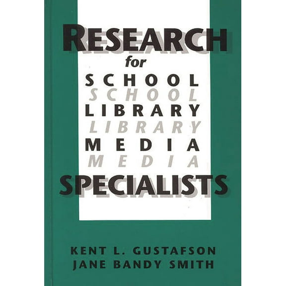 Contemporary Studies in Information Mana Research for School Library Media Specialists, (Hardcover)