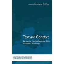 Contrapuntal Readings of the Bible in World Christianity: Text and Context (Hardcover)