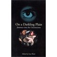 thumbnail image 3 of On a Darkling Plain: Journies into the Unconscious, 3 of 4