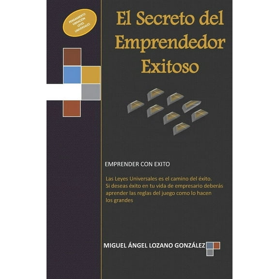 El Secreto del Emprendedor Exitoso (Paperback)