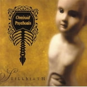 Oneiroid Psychosis - Stillbirth - Industrial - CD