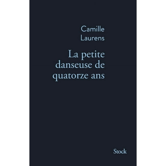 La Bleue La petite danseuse de quatorze ans, (Paperback)