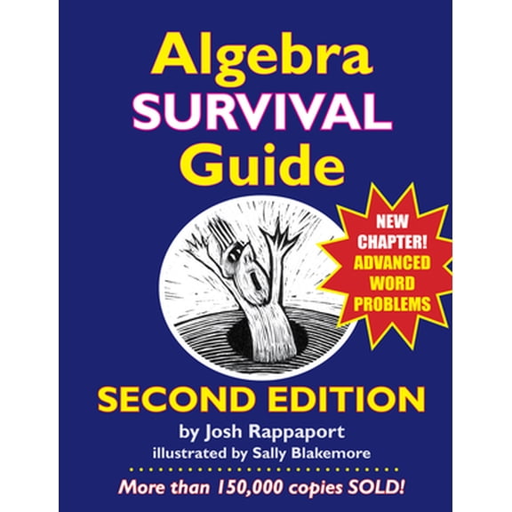 Pre-Owned Algebra Survival Guide: A Conversational Handbook for the Thoroughly Befuddled (Paperback) 0984638199 9780984638192