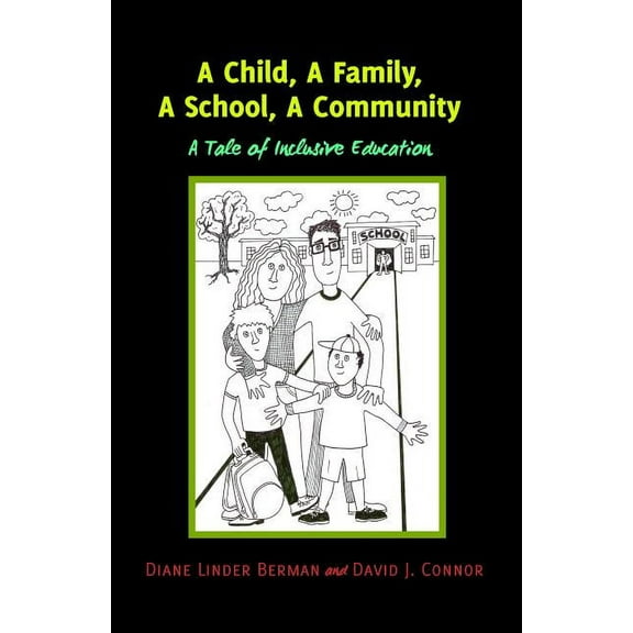 Inclusion and Teacher Education: A Child, A Family, A School, A Community (Paperback)