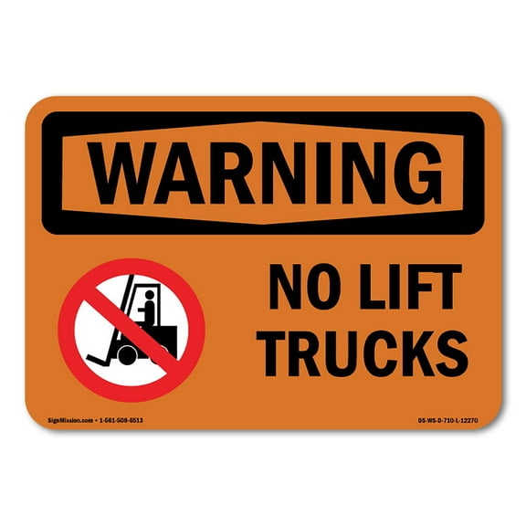 OSHA WARNING Sign - No Lift Trucks With Symbol | Decal | Protect Your Business, Construction Site, Warehouse & Shop Area | Made in the USA