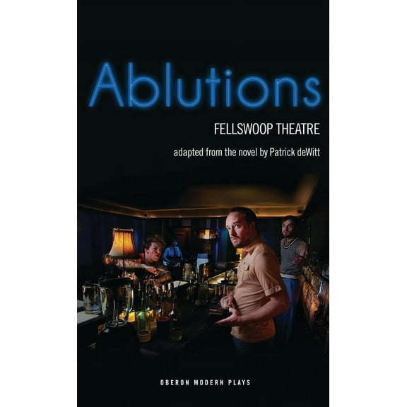 Oberon Modern Plays Ablutions, (Paperback)