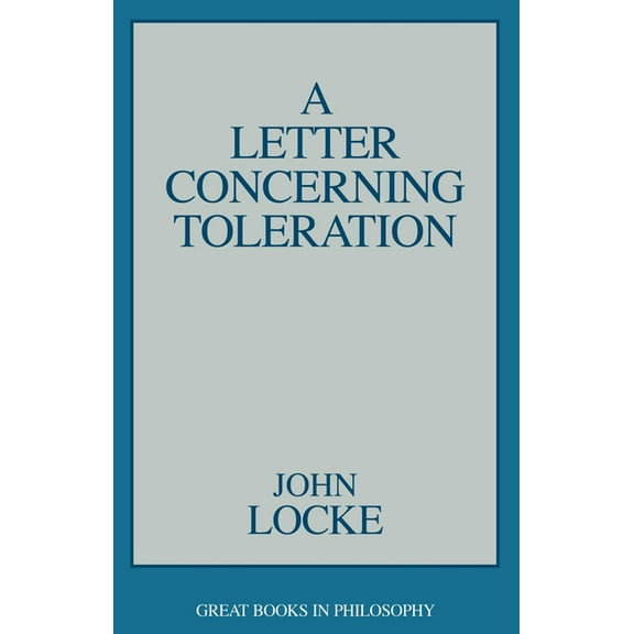 Great Books in Philosophy A Letter Concerning Toleration, (Paperback)