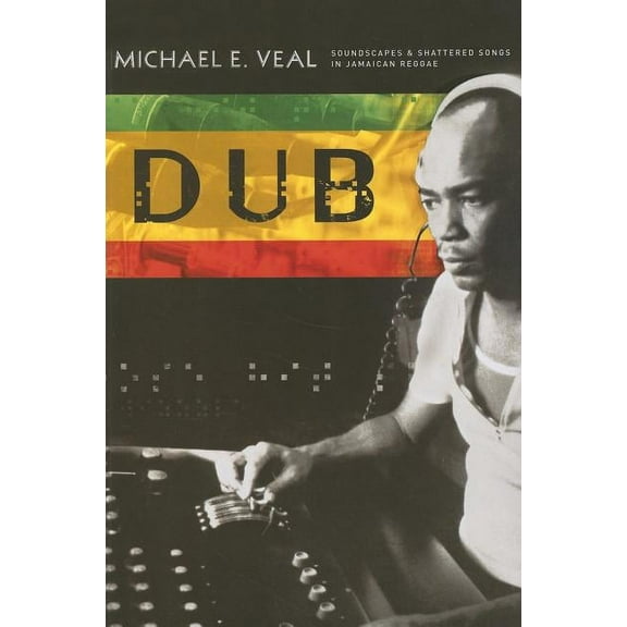 Music / Culture Dub: Soundscapes and Shattered Songs in Jamaican Reggae, (Paperback)