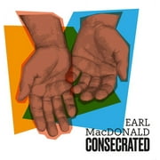 Earl MacDonald - Consecrated - Jazz - CD