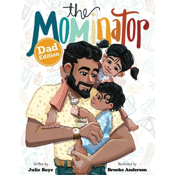 The Mominator Dad Edition, (Paperback)