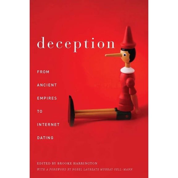 Deception: From Ancient Empires to Internet Dating, (Hardcover)