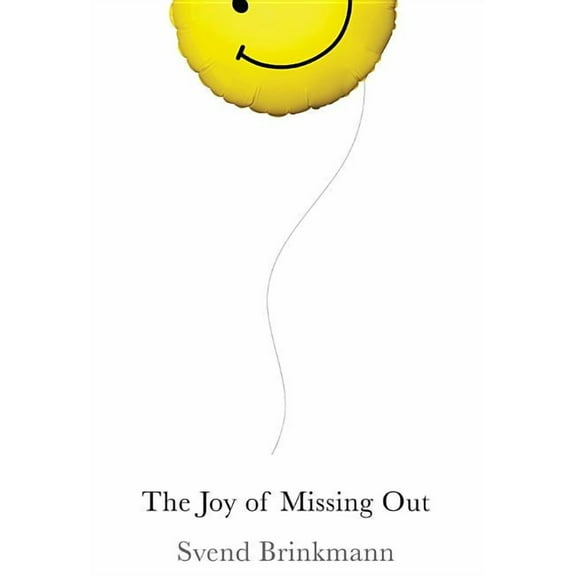 The Joy of Missing Out (Hardcover)