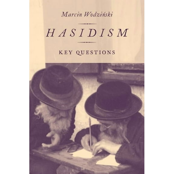 Hasidism: Key Questions, (Hardcover)